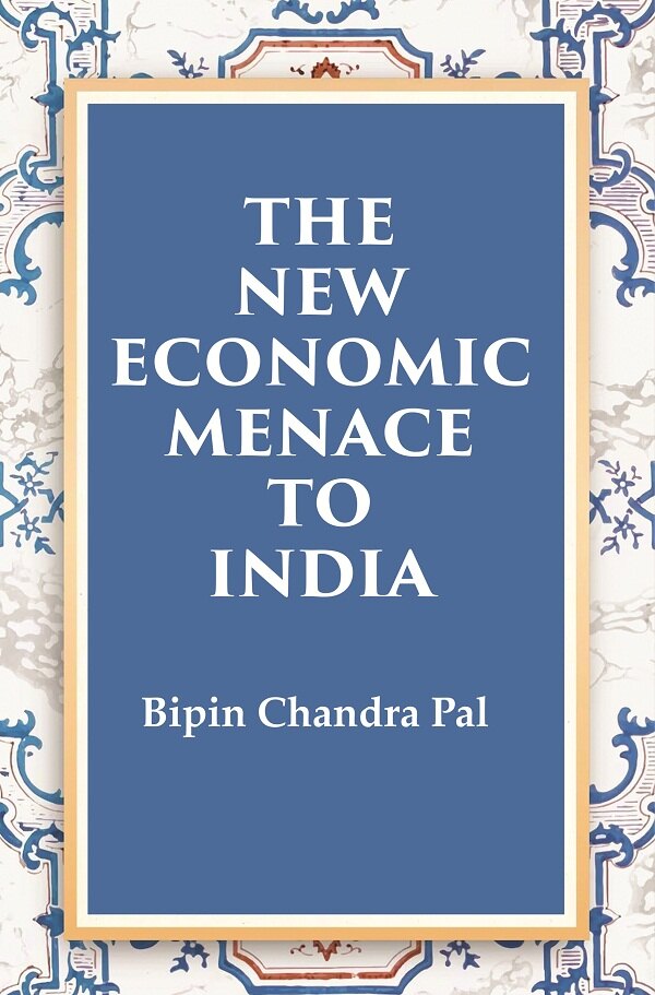 The New Economic Menace to India - Gyan Books - Swadesiicart