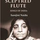 The Sceptred Flute Songs of India - Gyan Books - Swadesiicart