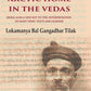 The Arctic Home in the Vedas Being also a New Key to the Interpretation of Many Vedic Texts and Legends - Gyan Books - Swadesiicart