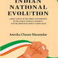 Indian National Evolution A Brief Survey of the Origin and Progress of the Indian National Congress, and the Growth of Indian Nationalism - Gyan Books - Swadesiicart