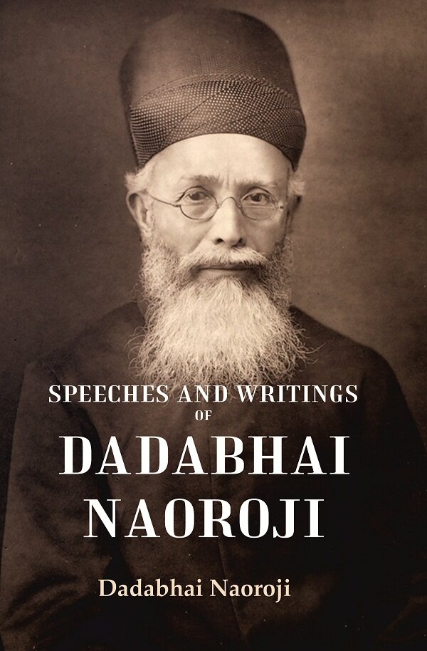 Speeches and Writings of Dadabhai Naoroji - Gyan Books - Swadesiicart