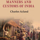 A Popular Account of the Manners and Customs of India - Gyan Books - Swadesiicart