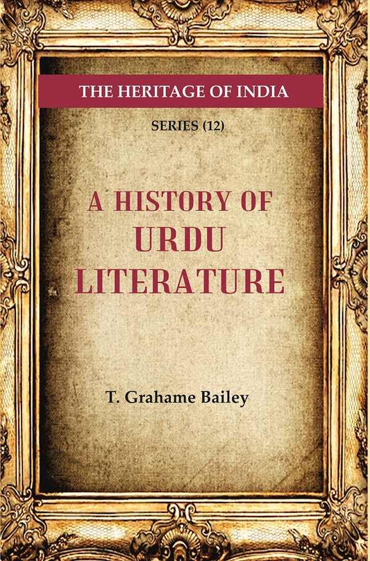 The Heritage of India Series (12): A History of Urdu Literature - Gyan Books - Swadesiicart
