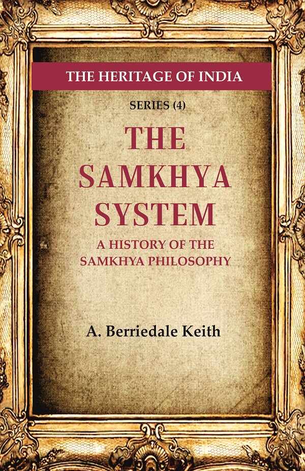 The Heritage of India Series (4): The Samkhya System A History of the Samkhya Philosophy - Gyan Books - Swadesiicart