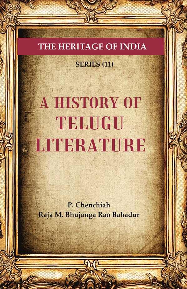The Heritage of India Series (11): A History of Telugu Literature - Gyan Books - Swadesiicart
