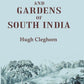 The forests and gardens of South India - Gyan Books - Swadesiicart