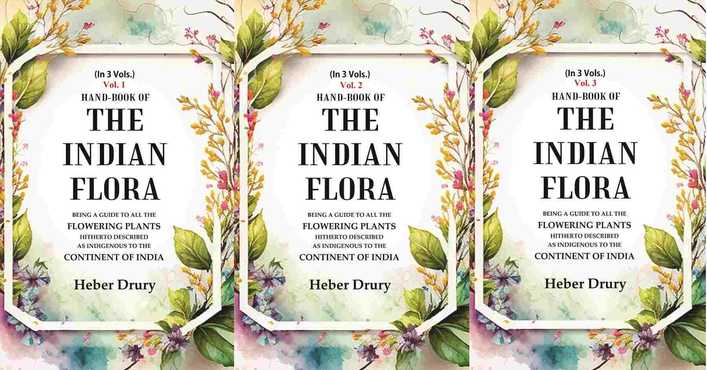 Hand-Book Of The Indian Flora Being A Guide To All The Flowering Plants Hitherto Described 3 Vols. Set - Gyan Books - Swadesiicart