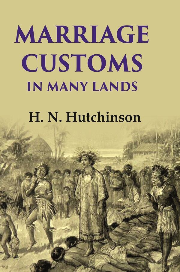 Marriage Customs in Many Lands - Gyan Books - Swadesiicart