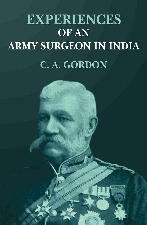 Experiences of an army surgeon in India - Gyan Books - Swadesiicart