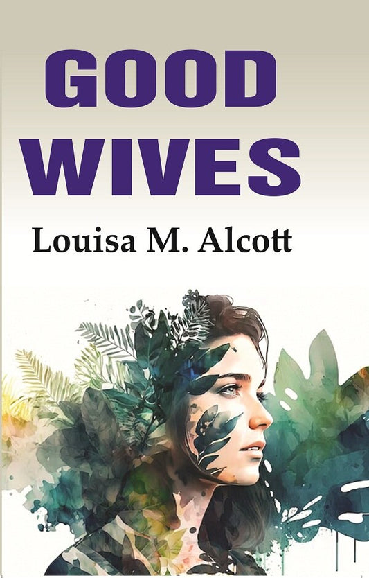 Good Wives - Gyan Books - Swadesiicart