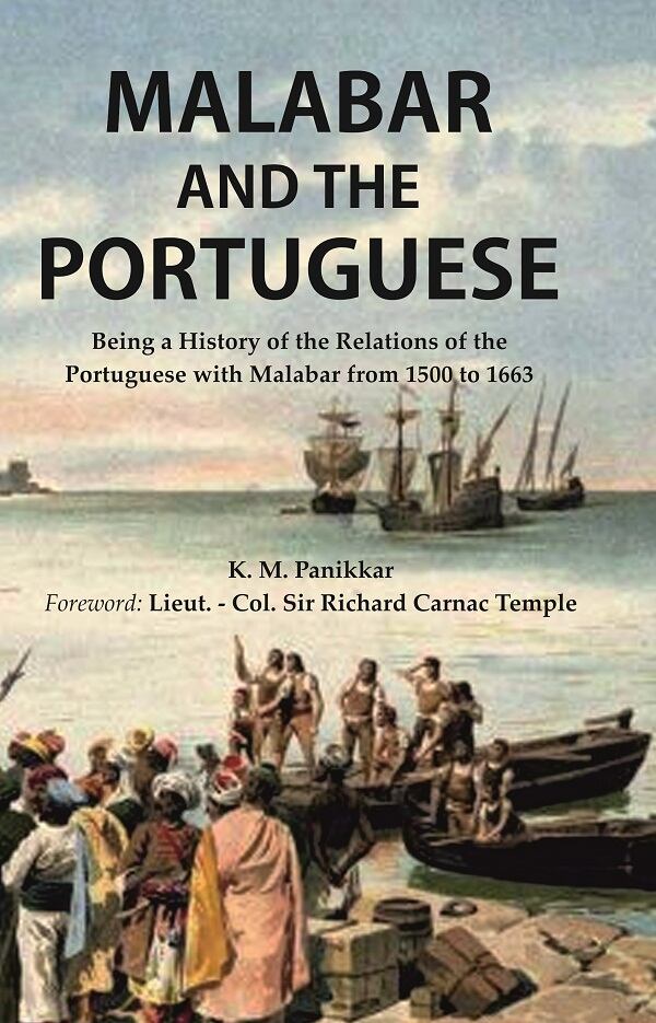 Malabar and the Portuguese Being a History of the Relations of the Portuguese with Malabar from 1500 to 1663 - Gyan Books - Swadesiicart