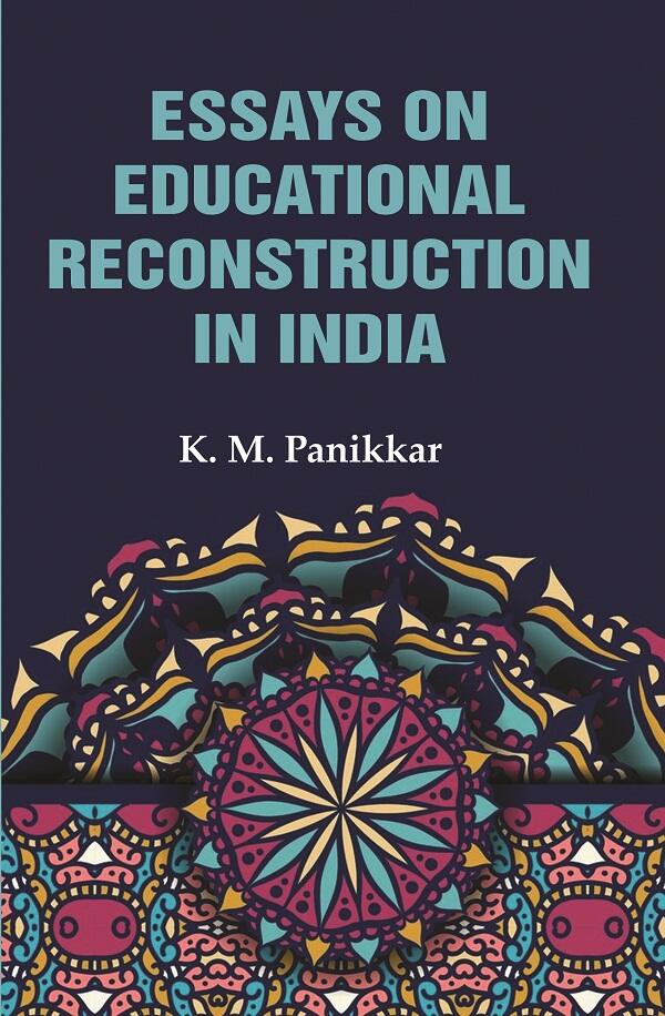 Essays on Educational Reconstruction in India - Gyan Books - Swadesiicart
