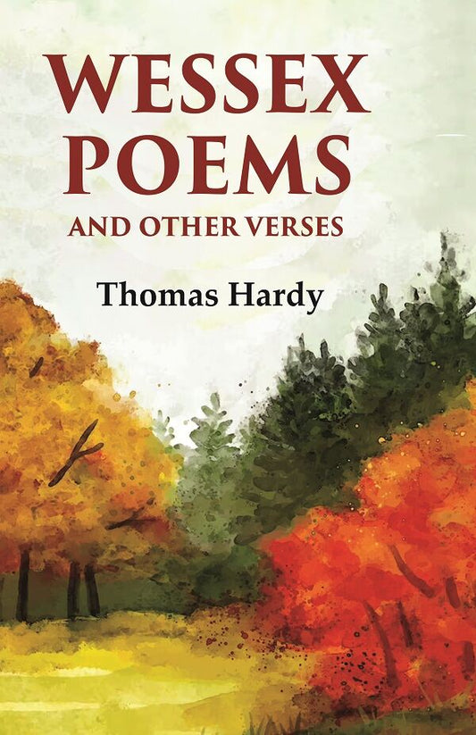 Wessex poems and other verses - Gyan Books - Swadesiicart
