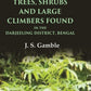 List of the Trees, Shrubs and Large Climbers Found in the Darjeeling District, Bengal - Gyan Books - Swadesiicart