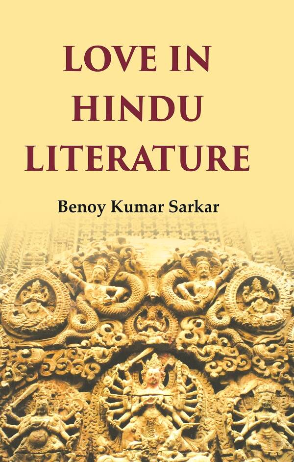 Love in Hindu Literature - Gyan Books - Swadesiicart