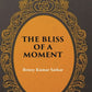 The Bliss of a Moment - Gyan Books - Swadesiicart