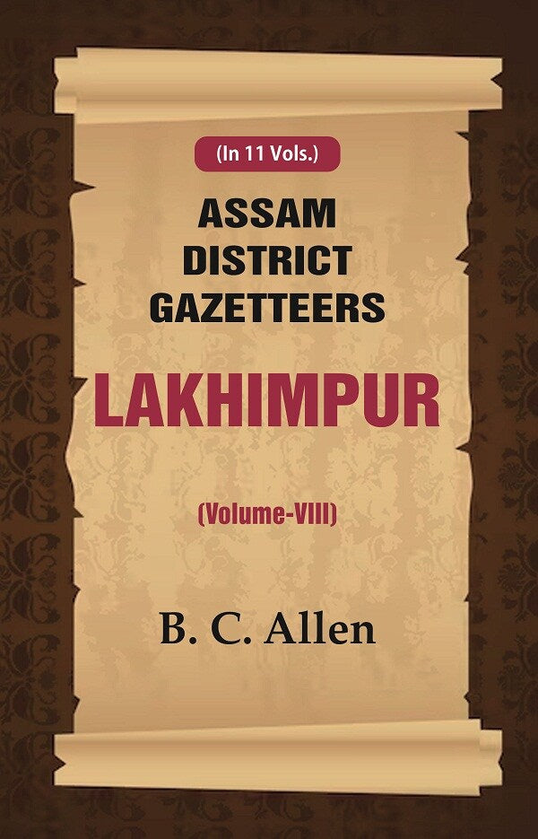 Assam District Gazetteers: Lakhimpur 8th - Gyan Books