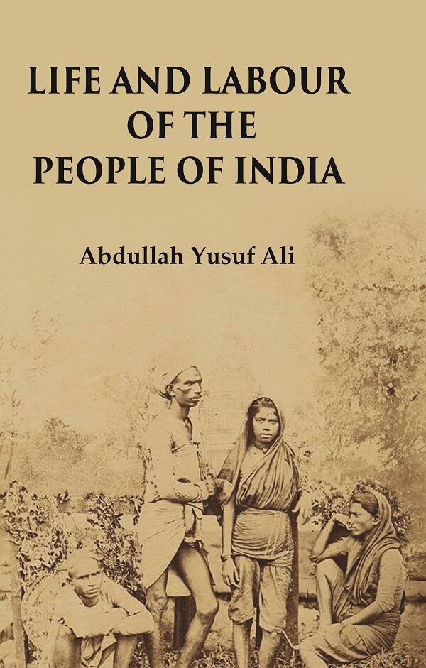 Life and Labour of the People of India - Gyan Books - Swadesiicart