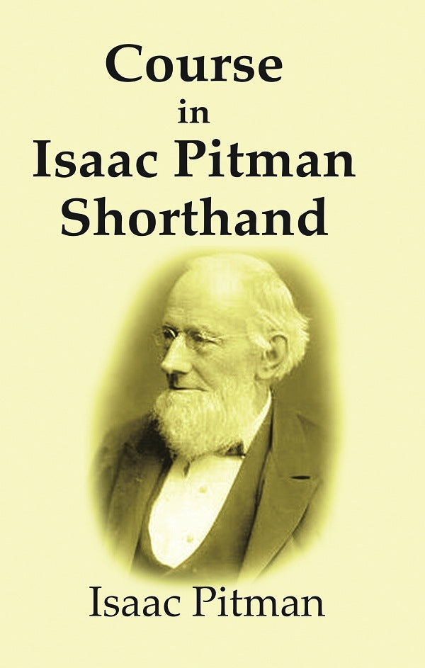 Course in Isaac Pitman Shorthand - Gyan Books - Swadesiicart