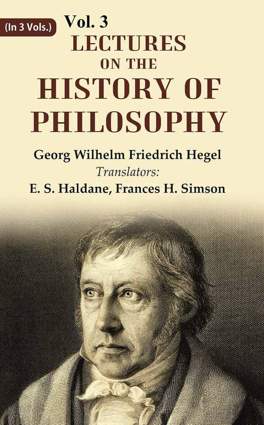 Lectures on the history of philosophy 3rd - Gyan Books - Swadesiicart
