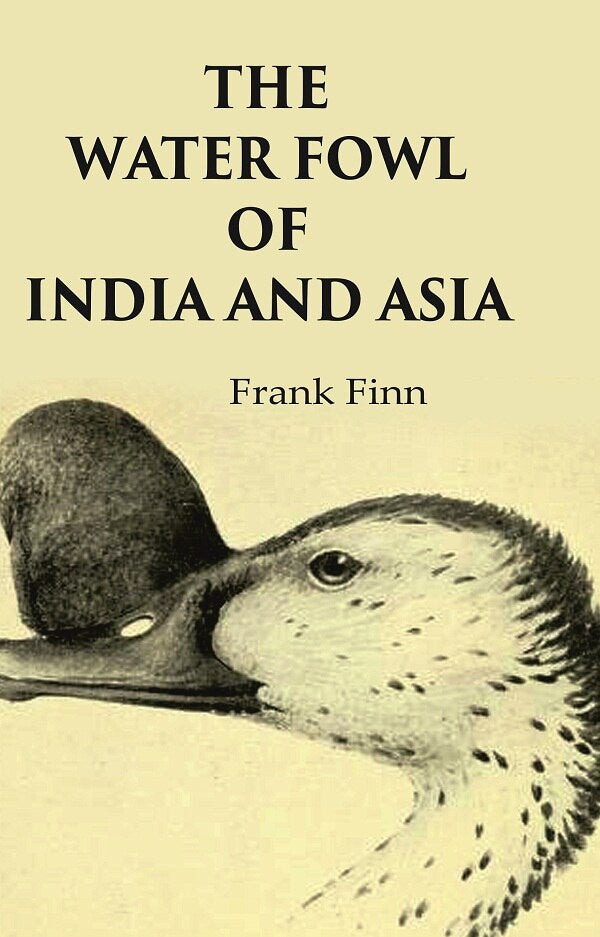 The Water Fowl of India and Asia - Gyan Books - Swadesiicart