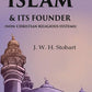 Islam & Its Founder (Non-Christian Religious Systems) - Gyan Books - Swadesiicart
