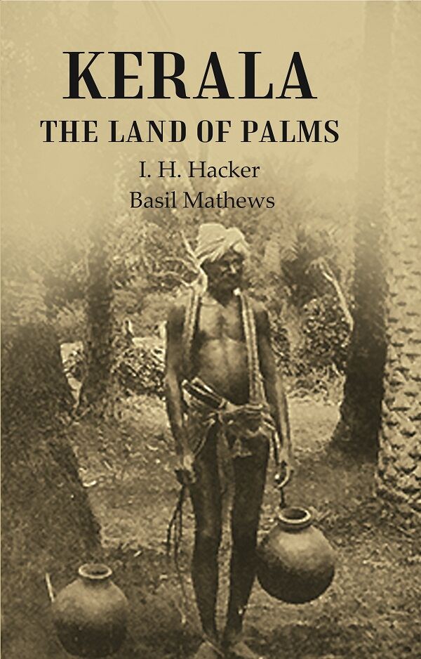 Kerala the Land of Palms - Gyan Books - Swadesiicart