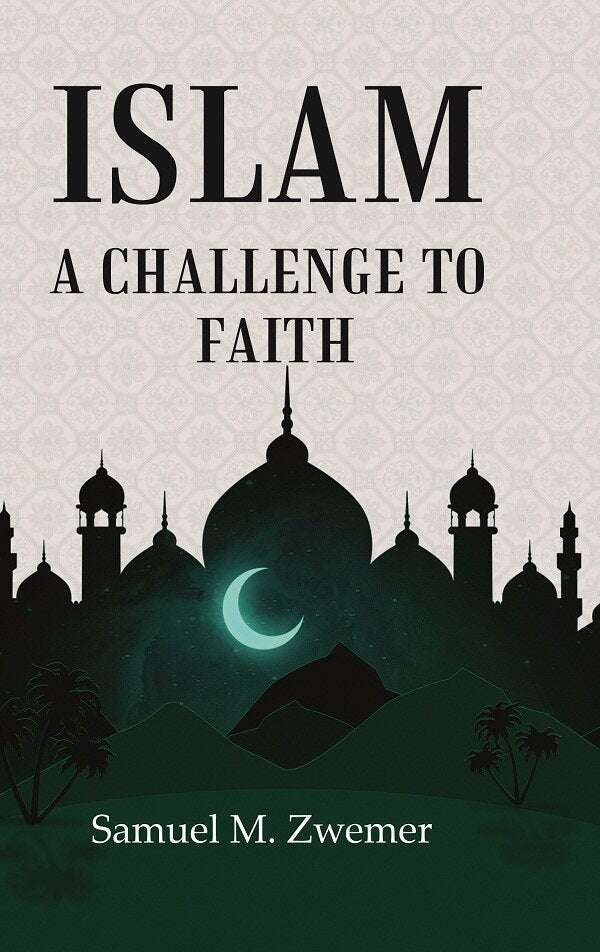 Islam a Challenge to Faith - Gyan Books - Swadesiicart