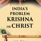 India’s Problem Krishna or Christ - Gyan Books - Swadesiicart