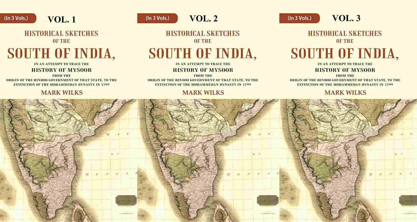 Historical Sketches Of The South Of India In An Attempt To Trace The History Of Mysoor From The 3 Vols. Set - Gyan Books - Swadesiicart