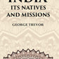 India Its Natives and Missions - Gyan Books - Swadesiicart