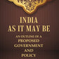 India as it may be An Outline of a Proposed Government and Policy - Gyan Books - Swadesiicart