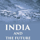 India and the Future - Gyan Books - Swadesiicart