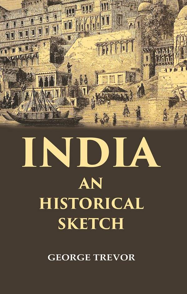 India an Historical Sketch - Gyan Books - Swadesiicart