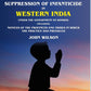 History Of The Suppression Of Infanticide In Western India Under The Government Of Bombay Including Notices - Gyan Books - Swadesiicart