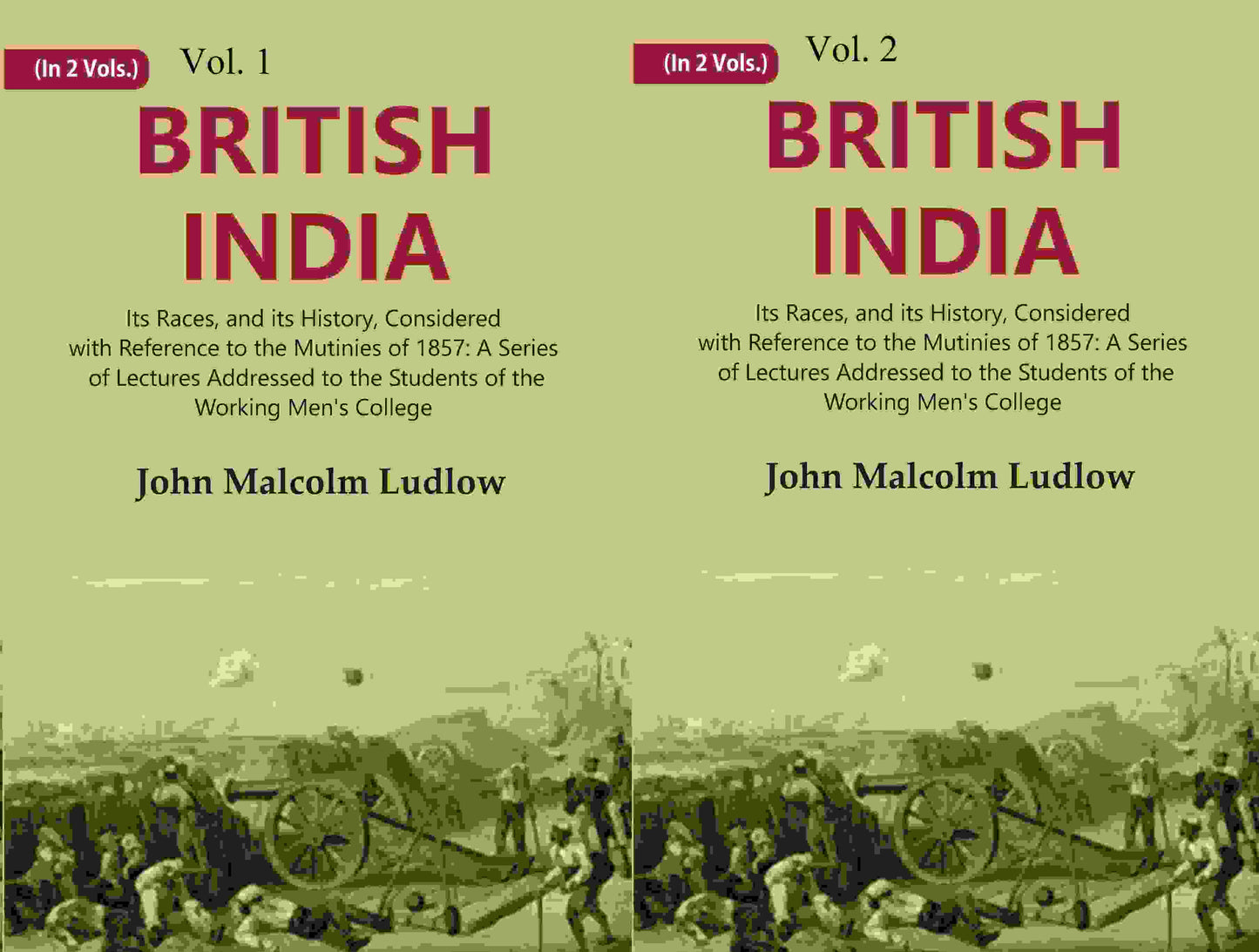British India: Its Races, And Its History, Considered With Reference To The Mutinies Of : 1857 2 Vols. Set - Gyan Books - Swadesiicart