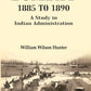 Bombay 1885 to 1890: A Study in Indian Administration - Gyan Books - Swadesiicart