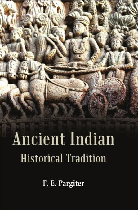 Ancient Indian Historical Tradition - Gyan Books