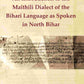 An Introduction to the Maithili Dialect of the Bihari Language as Spoken in North Bihar - Gyan Books