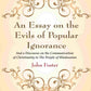 An Essay on the Evils of Popular Ignorance: And a Discourse on the Communication of Christianity to The People of Hindoostan - Gyan Books