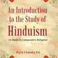 An Introduction to the Study of Hinduism: (A Study in Comparative Religion) - Gyan Books