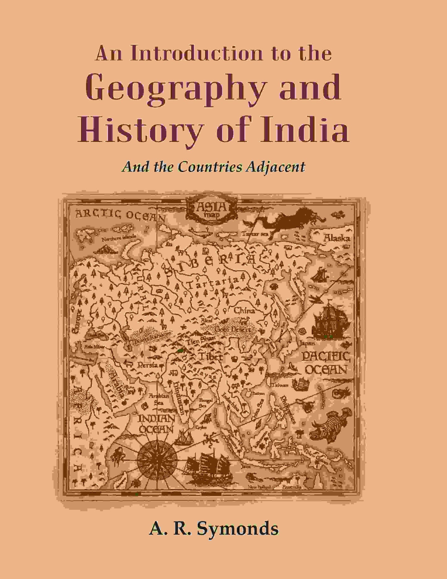 An Introduction to the Geography and History of India: And the Countries Adjacent - Gyan Books - Swadesiicart