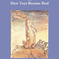 The Velveteen Rabbit Or How Toys Become Real - Gyan Books - Swadesiicart