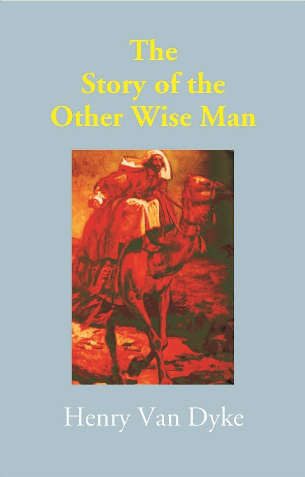 The Story of the Other Wise Man - Gyan Books - Swadesiicart