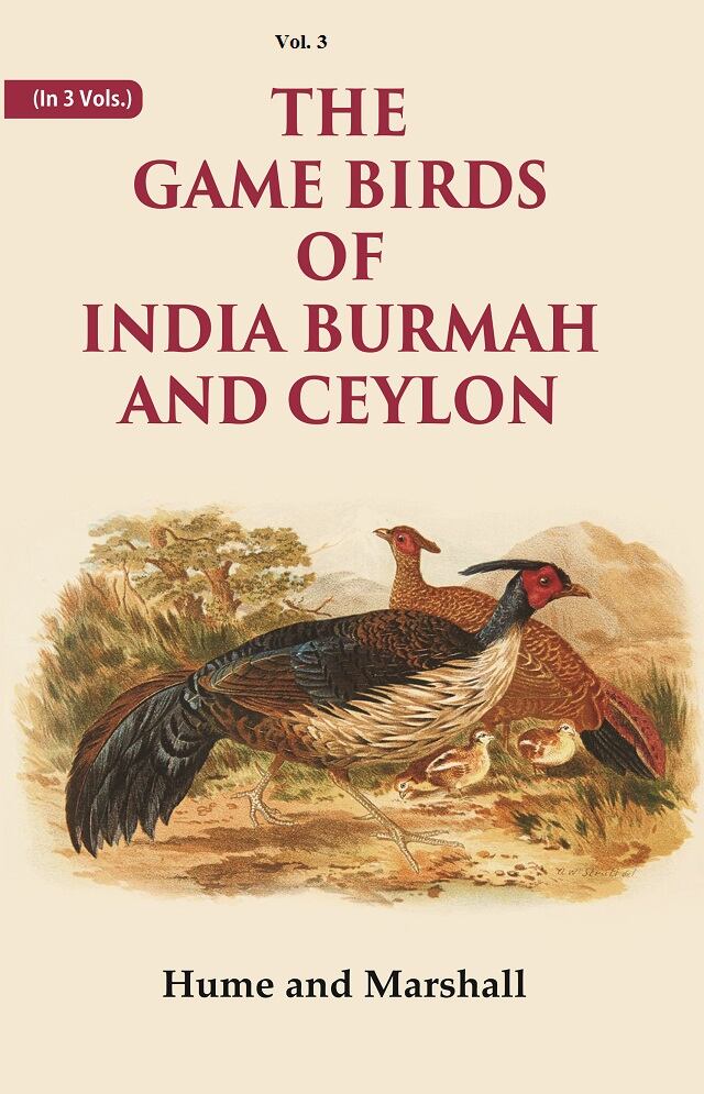 The Game Birds of India Burmah And Ceylon 3rd - Gyan Books - Swadesiicart