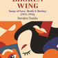 The Broken Wing: Songs of Love, Death & Destiny (1915-1916) - Gyan Books - Swadesiicart