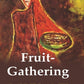 Fruit-Gathering - Gyan Books - Swadesiicart