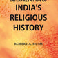 An Interpretation of India's Religious History - Gyan Books