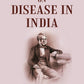 Clinical Researches on Disease in India - Gyan Books - Swadesiicart
