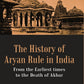 The History of Aryan Rule in India: From the Earliest times to the Death of Akbar - Gyan Books - Swadesiicart